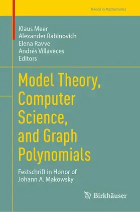 Meer / Rabinovich / Ravve |  Model Theory, Computer Science, and Graph Polynomials | Buch |  Sack Fachmedien