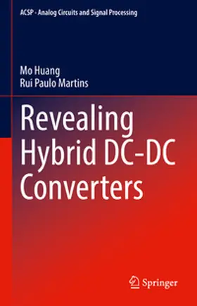 Huang / Martins |  Revealing Hybrid DC-DC Converters | eBook | Sack Fachmedien