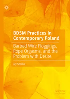 Szpilka |  BDSM Practices in Contemporary Poland | eBook | Sack Fachmedien