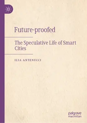 Antenucci |  Future-proofed | eBook | Sack Fachmedien