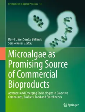 Rossi / Santos Ballardo |  Microalgae as Promising Source of Commercial Bioproducts | Buch |  Sack Fachmedien