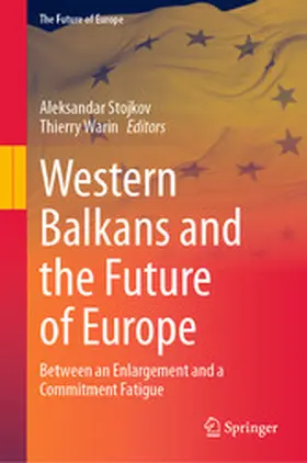 Stojkov / Warin |  Western Balkans and the Future of Europe | eBook | Sack Fachmedien