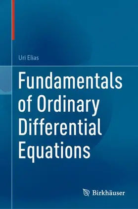 Elias |  Fundamentals of Ordinary Differential Equations | Buch |  Sack Fachmedien