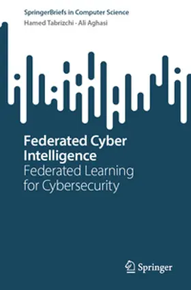 Tabrizchi / Aghasi |  Federated Cyber Intelligence | eBook | Sack Fachmedien