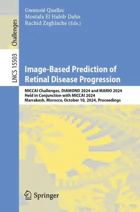 Quellec / Zeghlache / El Habib Daho |  Image-Based Prediction of Retinal Disease Progression | Buch |  Sack Fachmedien