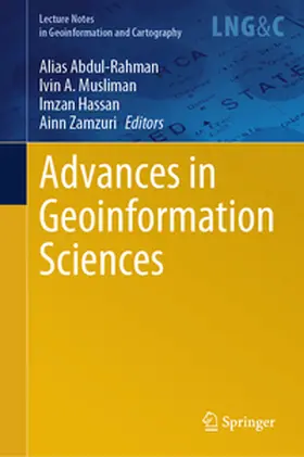 Abdul-Rahman / Zamzuri / Musliman |  Advances in Geoinformation Sciences | Buch |  Sack Fachmedien