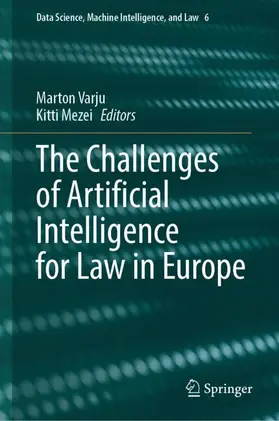 Varju / Mezei | The Challenges of Artificial Intelligence for Law in Europe | Buch | 978-3-031-86812-2 | sack.de