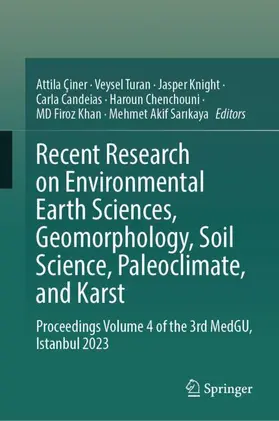 Çiner / Turan / Knight |  Recent Research on Environmental Earth Sciences, Geomorphology, Soil Science, Paleoclimate, and Karst | Buch |  Sack Fachmedien