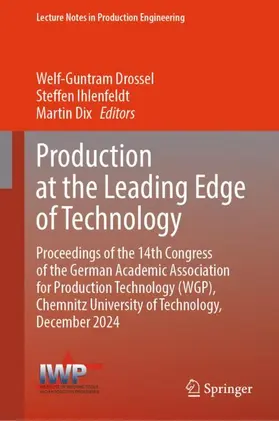 Drossel / Ihlenfeldt / Dix |  Production at the Leading Edge of Technology | Buch |  Sack Fachmedien