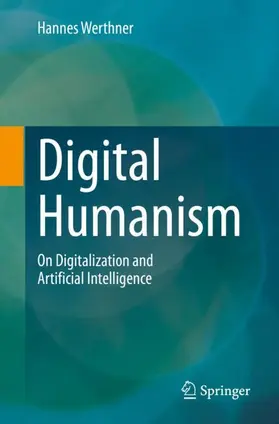 Werthner |  Digital Humanism | Buch |  Sack Fachmedien