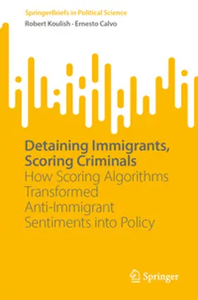 Koulish / Calvo |  Detaining Immigrants, Scoring Criminals | eBook | Sack Fachmedien