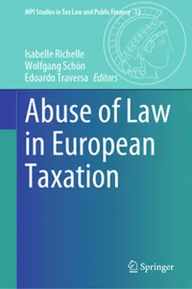 Richelle / Schön / Traversa |  Abuse of Law in European Taxation | eBook | Sack Fachmedien