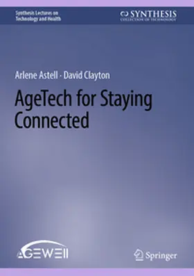 Astell / Clayton |  AgeTech for Staying Connected | eBook | Sack Fachmedien