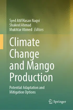 Naqvi / Ahmad / Ahmed |  Climate Change and Mango Production | eBook | Sack Fachmedien