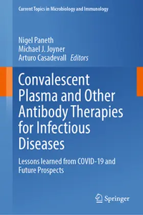 Paneth / Joyner / Casadevall |  Convalescent Plasma and Other Antibody Therapies for Infectious Diseases | eBook | Sack Fachmedien