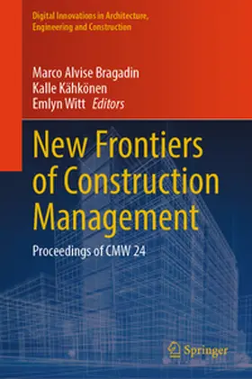 Bragadin / Kähkönen / Witt |  New Frontiers of Construction Management | eBook | Sack Fachmedien