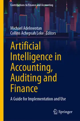 Adelowotan / Leke |  Artificial Intelligence in Accounting, Auditing and Finance | eBook | Sack Fachmedien