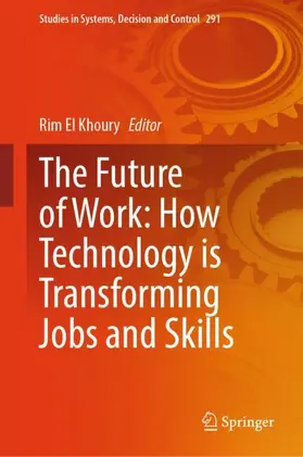 El Khoury |  The Future of Work: How Technology is Transforming Jobs and Skills | Buch |  Sack Fachmedien