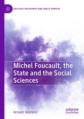 Skornicki |  Michel Foucault, the State and the Social Sciences | eBook | Sack Fachmedien