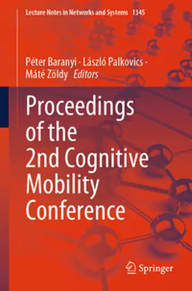 Baranyi / Palkovics / Zöldy |  Proceedings of the 2nd Cognitive Mobility Conference | eBook | Sack Fachmedien