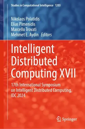 Polatidis / Pimenidis / Trovati | Intelligent Distributed Computing XVII | Buch | 978-3-031-87638-7 | sack.de
