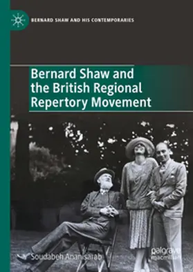 Ananisarab |  Bernard Shaw and the British Regional Repertory Movement | eBook | Sack Fachmedien