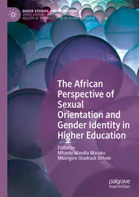 Sithole / Masuku |  The African Perspective of Sexual Orientation and Gender Identity in Higher Education | Buch |  Sack Fachmedien