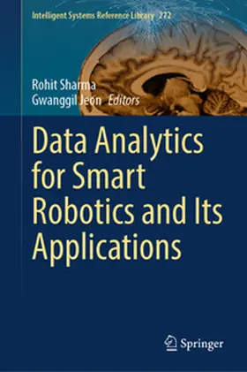 Sharma / Jeon |  Data Analytics for Smart Robotics and Its Applications | eBook | Sack Fachmedien