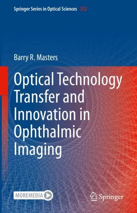 Masters |  Optical Technology Transfer and Innovation in Ophthalmic Imaging | Buch |  Sack Fachmedien