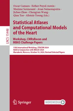 Camara / Puyol-Antón / Sermesant |  Statistical Atlases and Computational Models of the Heart. Workshop, CMRxRecon and MBAS Challenge Papers. | Buch |  Sack Fachmedien