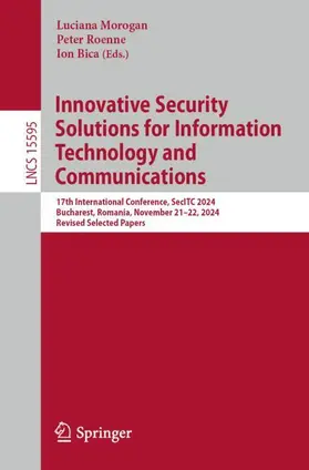 Morogan / Roenne / Bica |  Innovative Security Solutions for Information Technology and Communications | Buch |  Sack Fachmedien