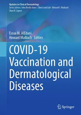 AlEdani / Maibach |  COVID-19 Vaccination and Dermatological Diseases | Buch |  Sack Fachmedien