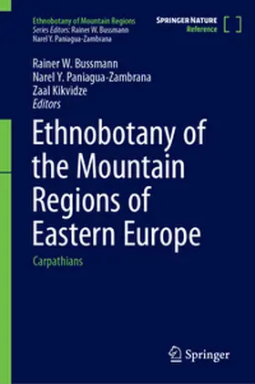 Bussmann / Paniagua-Zambrana / Kikvidze |  Ethnobotany of the Mountain Regions of Eastern Europe | Buch |  Sack Fachmedien