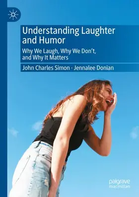 Simon / Donian | Understanding Laughter and Humor | Buch | 978-3-031-87950-0 | www2.sack.de