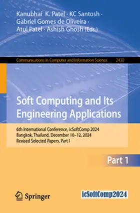 Patel / Santosh / Gomes de Oliveira | Soft Computing and Its Engineering Applications | E-Book | sack.de