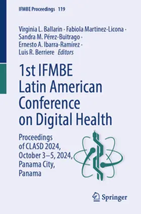 Ballarin / Martinez-Licona / Berriere |  1st IFMBE Latin American Conference on Digital Health | Buch |  Sack Fachmedien