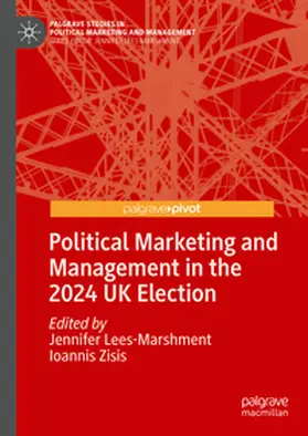 Lees-Marshment / Zisis |  Political Marketing and Management in the 2024 UK Election | eBook | Sack Fachmedien
