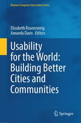 Davis / Rosenzweig |  Usability for the World: Building Better Cities and Communities | Buch |  Sack Fachmedien
