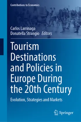 Larrinaga / Strangio | Tourism Destinations and Policies in Europe During the 20th Century | E-Book | sack.de