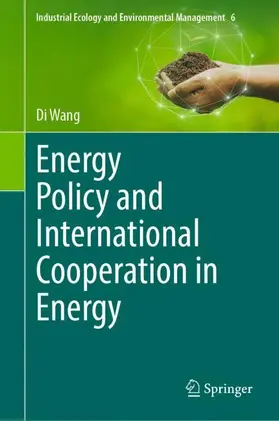 Wang | Energy Policy and International Cooperation in Energy | Buch | 978-3-031-88450-4 | sack.de