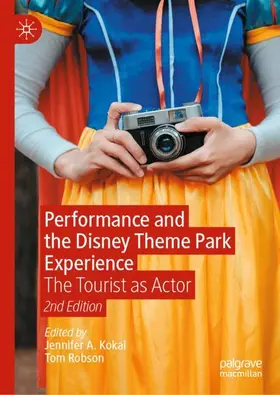 Robson / Kokai |  Performance and the Disney Theme Park Experience | Buch |  Sack Fachmedien