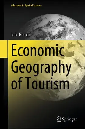 Romão |  Economic Geography of Tourism | Buch |  Sack Fachmedien