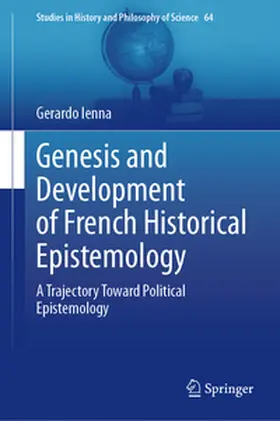 Ienna |  Genesis and Development of French Historical Epistemology | Buch |  Sack Fachmedien