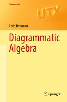Bowman |  Diagrammatic Algebra | Buch |  Sack Fachmedien