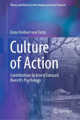 Freiherr von Fircks |  Culture of Action | Buch |  Sack Fachmedien