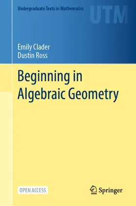 Ross / Clader |  Beginning in Algebraic Geometry | Buch |  Sack Fachmedien