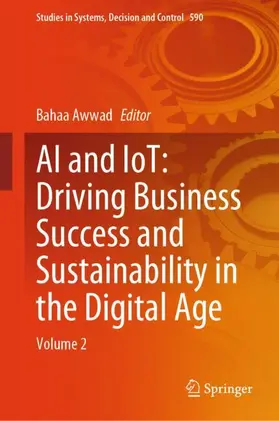 Awwad |  AI and IoT: Driving Business Success and Sustainability in the Digital Age | Buch |  Sack Fachmedien