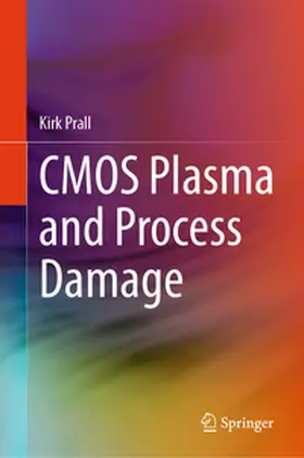 Prall |  CMOS Plasma and Process Damage | Buch |  Sack Fachmedien