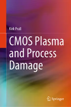 Prall | CMOS Plasma and Process Damage | E-Book | sack.de