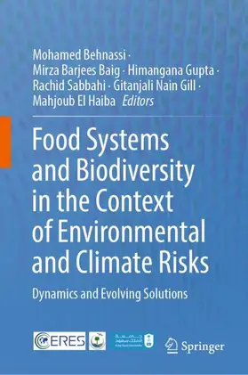 Behnassi / Barjees Baig / Gupta |  Food Systems and Biodiversity in the Context of Environmental and Climate Risks | Buch |  Sack Fachmedien